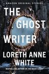 The Ghost Writer (Never Tell collection)