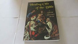 Healing Oils of the Bible