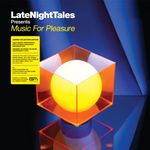 Late Night Tales presents Music For Pleasure (selected and mixed by Groove Armadas Tom Findlay) (Bonus One CD) [VINYL]