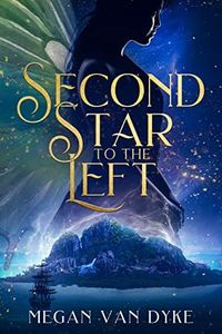 Second Star to the Left (Reimagined Fairy Tales Book 1)