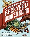 The Beginner's Guide to Backyard Ho