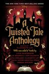 A Twisted Tale Anthology