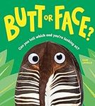 Butt or Face?: A Hilarious Animal G