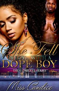 She Fell in Love with a Dope Boy: The Complete Series