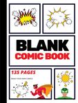 Blank Comic Book: Create Your Own Comic Strip, Blank Comic Panels, 135 Pages, Red (Action Comics)