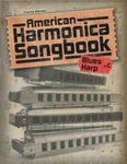 American Harmonica Songbook: (Blues Harp in C)