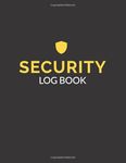 Security Log Book: Security Incident Reporting Book, Security Event Log