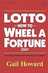 Lotto How to Wheel a Fortune 2007: 
