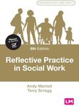 Reflective Practice in Social Work (Transforming Social Work Practice Series)