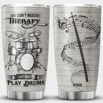 MYMISOR Drummer Tumbler For Men Instrumentalist I Dont Need Therapy I Just Need To Play Drum Gifts For Him Music Lover Inspiration Saying Insulated Coffee Cup Percussion Drum Mug