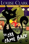 The Cat Came Back (The 9 Lives Cozy Mystery Series, Book 1): Cozy Animal Mysteries (The 9 Lives Cozy Mysteries)