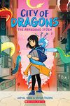 The Awakening Storm: A Graphic Novel (City of Dragons #1) - an exciting, fast-paced fantasy adventure for kids!