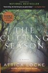 The Cutting Season: A Novel by Attica Locke(2013-09-17)