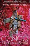 Congo: The compelling history and political biography of the Democratic Republic of Congo