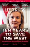 Ten Years to Save the West: Lessons from the only conservative in the room