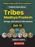 Tribes of Madhya Pradesh heritage Folk Culture Literature Unit-10 Nirman IAS Sanjay Gupta | mppsc Prelims | new syllabus according 1000+ Question