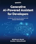 Generative AI-Powered Assistant for Developers: Accelerate software development with Amazon Q Developer