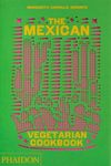 The Mexican Vegetarian Cookbook: 40