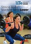 Cathe Friedrich LITE Series (Low Impact Training Extreme) Body Stacked Sets: Lower