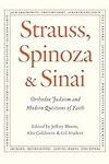 Strauss, Spinoza & Sinai: Orthodox 