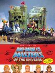 Toys of He-Man and the Masters of the Universe, The: Also including She-Ra, Princess of Power