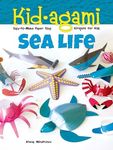 Kid-agami -- Sea Life: Kiragami for