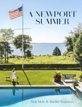 A Newport Summer: An Insider's Look