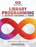 Library Programming for Autistic Children and Teens