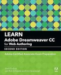 Learn Adobe Dreamweaver CC for Web Authoring: Adobe Certified Associate Exam Preparation (Adobe Certified Associate (ACA))