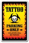 Tattoo Sign Parking Signs Tattoos Shop Ink Art Parlor Studio Artist Tats | Indoor/Outdoor | 12" Tall Plastic Sign