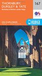 Thornbury, Dursley & Yate Map | Berkeley & Wotton-under-Edge | Ordnance Survey | OS Explorer Map 167 | England | Walks | Hiking | Maps | Adventure