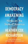 Democracy Awakening: Notes on the S