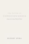 The Nature of Consciousness: Essays on the Unity of Mind and Matter