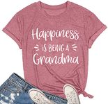 Womens Grandma Shirt Happiness is Being a Grandma Shirt Funny Letters Printed Casual Grandmother Tee Top, Pink, Medium