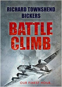 BATTLE CLIMB an explosive action packed military aviation thriller adventure novel (Military Aviation Thrillers)