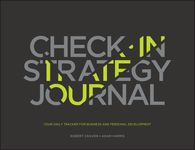 The Check-in Strategy Journal: Your Daily Tracker for Business and Personal Development