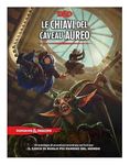 Dungeons & Dragons Le Chiavi del Caveau Aureo