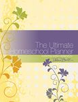 The Ultimate Homeschool Planner