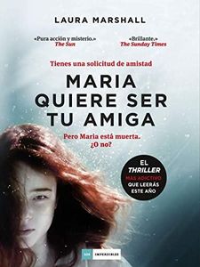 Maria quiere ser tu amiga (LOS IMPERDIBLES)