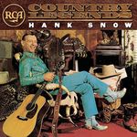 RCA Country Legends: Hank Snow