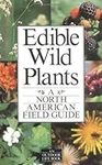 Edible Wild Plants: A North America
