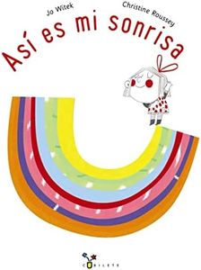 Así es mi sonrisa (Castellano - A PARTIR DE 3 AÑOS - ÁLBUMES - Cubilete)