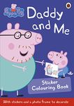 Peppa Pig : Daddy and Me Sticker Colouri