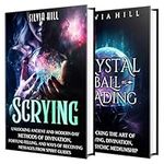 Scrying and Crystal Ball Reading: A