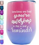 You’re Awesome Wine Tumbler with Sayings For Women, Thank You, Inspirational Appreciation Gifts for Her, Funny Christmas, Birthday, Encouragement Gifts For Best Friend, Mom, Coworker Purple Pink