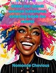 Color me: Black women hairstyles co