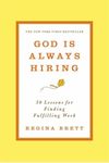 God is Always Hiring: 50 Lessons for Finding Fulfilling Work