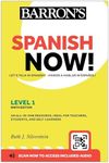 Spanish Now! Level 1, Ninth Edition: with Online Audio (Barron's Foreign Language Guides)