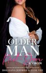 Older-Man Next-Door & Virgin Woman Erotca Short Story: Grumpy Neighbor & Sexy Plus-Size Girl Age-Gap (Forced Erotic Romance, Dark Reverse Harem, Naughty Virgin Book 9)