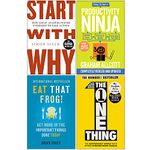 Start With Why, How to be a Productivity Ninja, Eat That Frog, The One Thing 4 Books Collection Set